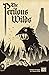 The Perilous Wilds