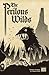 The Perilous Wilds by Jason Lutes