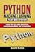 PYTHON MACHINE LEARNING FOR BEGINNER: HOW TO LEARN DIGITAL PROGRAMMING IN 12 HOURS