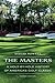 The Masters: A Hole-by-Hole...