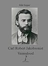 Carl Robert Jakobsonist. Vaimulood by Märt Sepper