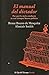El manual del dictador: Por qué la mala conducta es casi siempre buena política (Spanish Edition)