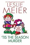 'Tis the Season Murder by Leslie Meier
