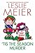 'Tis the Season Murder (A Lucy Stone Mystery)