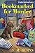 Bookmarked for Murder (Mystery Bookshop, #5) by V.M. Burns
