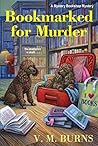 Bookmarked for Murder by V.M. Burns