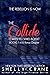 The Collide Complete Series...