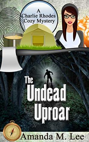 The Undead Uproar (Charlie Rhodes, #5)