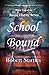 School Bound (Saving History Series Book 2)