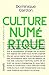 Culture numérique (Les peti...