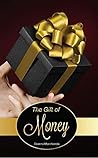 The Gift Of Money