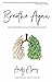Breathe Again: How to exper...