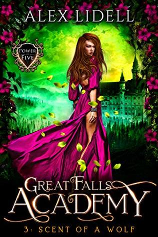 Scent of a Wolf (Great Falls Academy, #3)