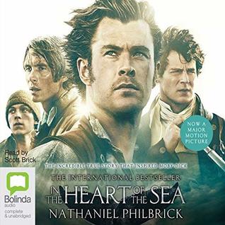 In the Heart of the Sea: The Tragedy of the Whaleship Essex