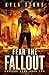 Fear the Fallout (Nuclear Dawn #2)