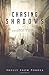 Chasing Shadows: The Present Unearths A Mystery (Tracing Time)