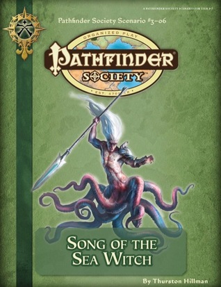 Pathfinder Society Scenario #3-06: Song of the Sea Witch