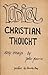 Radical Christian Thought by Peter Maurin