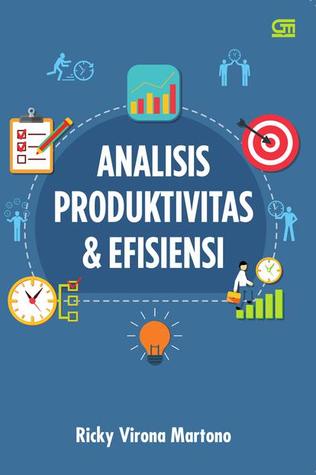 Analisis Produktivitas & Efisiensi