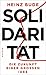 Solidarität: Die Zukunft einer großen Idee (German Edition)