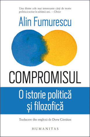 Compromisul: o istorie politică și filozofică (Paperback)