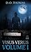 Visus Verus Volume 1 by D.O. Thomas