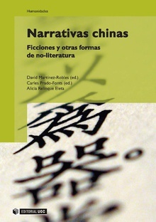 Narrativas chinas: Ficciones y otras formas de no-literatura, de la dinastía Tang al siglo XXI