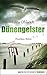 Dünengeister (Hauptkommissar John Benthien, #6)