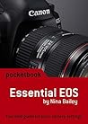 Essential EOS Pocketbook: the compact Canon photography field guide