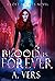 Blood is Forever (Lost Nigh...