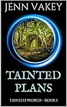 Tainted Plans