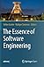 The Essence of Software Engineering