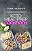 Keto Meal Prep Cookbook: 30...
