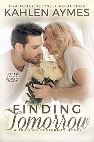 Finding Tomorrow (Trading Yesterday, #2)