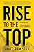 Rise To The Top: Coaching Insights and Challenges for Leaders
