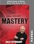 Real Estate Mastery Manual:...