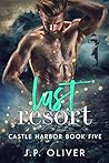 Last Resort by J.P.  Oliver