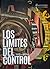 Los límites del control by Yamila Bëgné