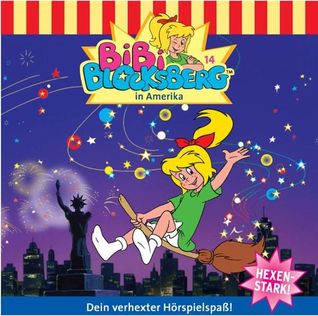 Bibi in Amerika (Bibi Blocksberg #14)