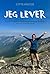 Jeg lever by Gitte Holtze