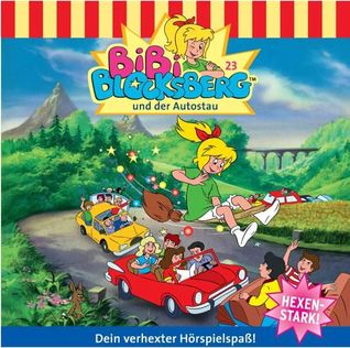Bibi und der Autostau (Bibi Blocksberg #23)