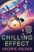 Chilling Effect (Chilling Effect, #1)