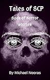 Tales Of SCP: Book of Horror Stories.