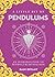 A Little Bit of Pendulums by Dani Bryant