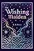 The Wishing Maiden