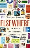 Book cover for Elsewhere: One Woman, One Rucksack, One Lifetime of Travel