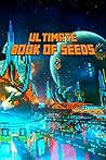 Ultimate Book of Seeds: Discover All Unbelievable Worlds The Game Has to Offer! The Masterpiece for all Minecrafters! (The Ultimate Book For Minecrafters) Ultimate Book of Seeds: Discover All Unbelievable Worlds The Game Has to Offer! The Masterpiece for all Minecrafters! (The Ultimate Book For Minecrafters)