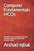 Computer Fundamentals MCQs: Multiple Choice Questions and Answers (Quiz & Tests with Answer Keys) (Computer Science Quick Study Guides about Homeschool Notes & Terminology)