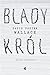 Blady Król by David Foster Wallace
