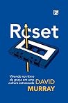Reset: Vivendo no...